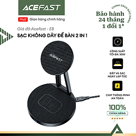 Giá đỡ sạc không dây để bàn 2 in 1 Acefast - E8 Hàng chính hãng Acefast