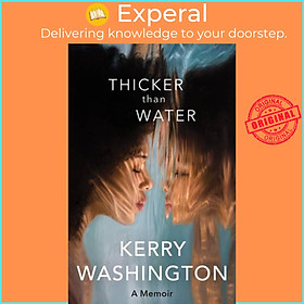Sách - Thicker than Water by Kerry Washington (UK edition, hardcover)