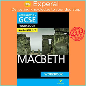 Sách - Macbeth: York Notes for GCSE (9-1) Workbook by Mike Gould (UK edition, paperback)