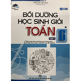 Bồi Dưỡng Học Sinh Giỏi Toán 6 tập 1