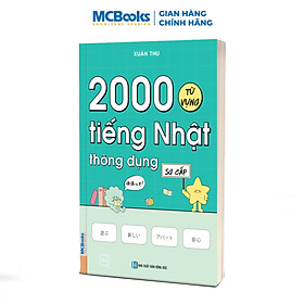 2000 Từ vựng tiếng Nhật thông dụng - Sơ cấp - Nhà Xuất Bản Hồng Đức