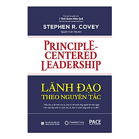 Hình ảnh Sách PACE Books - Lãnh đạo theo nguyên tắc (Principle-Centered Leadership) - Stephen R. Covey