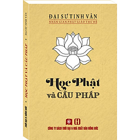 HỌC PHẬT VÀ CẦU PHÁP