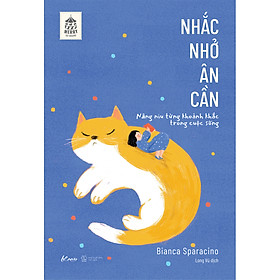 Nhắc Nhở Ân Cần - Nâng Niu Từng Khoảnh Khắc Trong Cuộc Sống _AZ