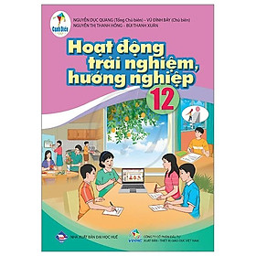 Sách giáo khoa Hoạt động trải nghiệm hướng nghiệp 12- Cánh Diều (Kèm Nilon bọc Sách)