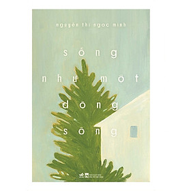 Sách Sống như một dòng sông