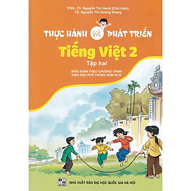 Sách - Thực hành và phát triển Tiếng Việt 2 tập 2 - Theo chương trình giáo dục phổ thông 2018