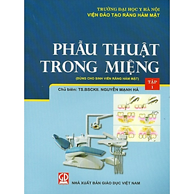 Sách - Phẫu Thuật Trong Miệng - Tập 1 (DN)