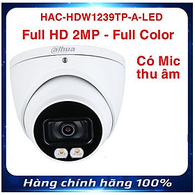 Mua Camera dome HDCVI 2MP FullColor tích hợp mic DAHUA DH-HAC-HDW1239TP-A-LED - chính hãng DSS Việt Nam