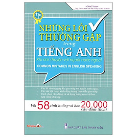 Những Lỗi Thường Gặp Trong Tiếng Anh Khi Nói Chuyện Với Người Nước Ngoài - Tập 2