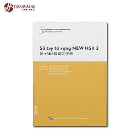 Sổ tay từ vựng New HSK3 gồm 973 từ vựng