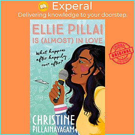 Sách - Ellie Pillai is (Almost) in Love by Christine Pillainayagam (UK edition, paperback)