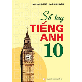 Sách - Sổ Tay Tiếng Anh 10 Mai Lan Hương