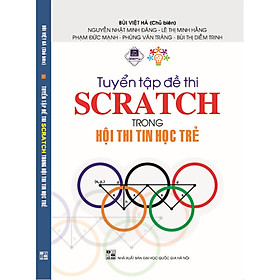 Nơi bán Tuyển tập đề thi Scratch trong Hội thi Tin học trẻ - Giá Từ -1đ