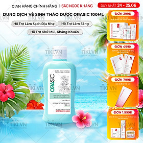 Dung dịch vệ sinh Orasic (100ml) kháng khuẩn thiên nhiên