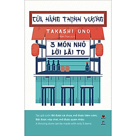 Cửa Hàng Thịnh Vượng - 3 Món Nhỏ, Lời Lãi To