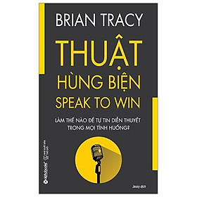 Thuật Hùng Biện (Tái Bản)