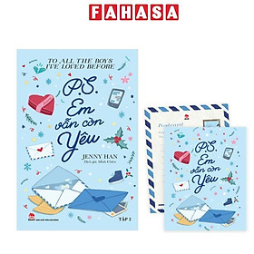 Sách - To All The Boys I've Loved Before - Tập 2 - P.S. Em Vẫn Còn Yêu - Tặng Kèm Postcard