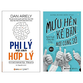 Combo Sách Hay Nên Đọc: Phi Lý Một Cách Hợp Lý + Mưu Hèn Kế Bẩn Nơi Công Sở (Tập 2) ( Sách Kỹ Năng Mềm/ Tặng Kèm Bookmark Happy Life)