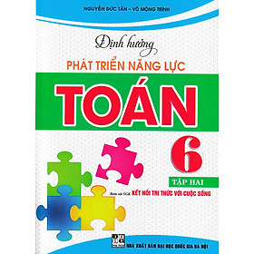 Ảnh bìa Định Hướng Phát Triển Năng Lực Toán 6 - Tập 2 (Bám Sát SGK Kết Nối Tri Thức Với Cuộc Sống)