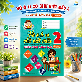 Sách - Vở ô li có chữ viết mẫu lớp 2 - Theo chương trình sách giáo khoa chân trời sáng tạo