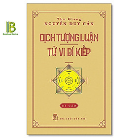 Sách - Dịch Tượng Luận - Tử Vi Bí Kiếp - Nguyễn Duy Cần - NXB Trẻ