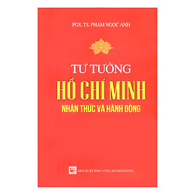 Nơi bán Tư Tưởng Hồ Chí Minh - Nhận Thức Và Hành Động - Giá Từ -1đ