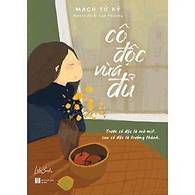 Cô Độc Vừa Đủ