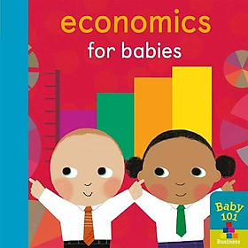 Nơi bán Baby 101: Economics for Babies - Giá Từ -1đ