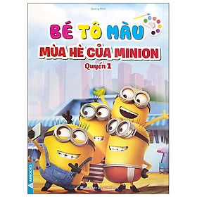 Bé Tô Màu - Mùa Hè Của Minion - Tập 1