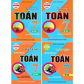 Sách - Em Học Toán + Bài Tập Em Học Toán Lớp 7 - Combo 4 Cuốn - Dùng Chung Cho Các Bộ SGK Mới Hiện Hành - Hồng Ân - Nhà Xuất Bản Đại Học Quốc Gia Hà Nội