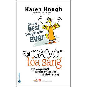 Khi gà mờ tỏa sáng