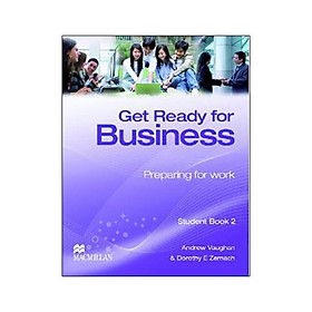 Sách ngoại văn: Get Ready for Business 2 SB - Macmillan Publishers