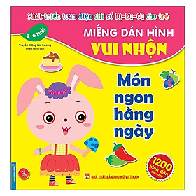 Sách - Miếng Dán Hình Vui Nhộn - Món Ngon Hằng Ngày 2 - 6 Tuổi - Minh Thắng
