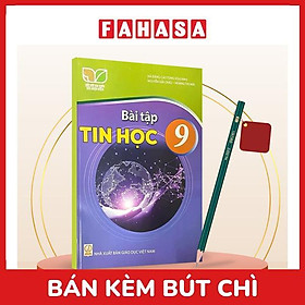 Sách Giáo Khoa Bài Tập Tin Học 9 (Kết Nối) (Chuẩn) - Kèm Bút Chì