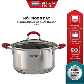 Mua Nồi Inox 5 đáy SUNHOUSE MAMA SHG2520MSD