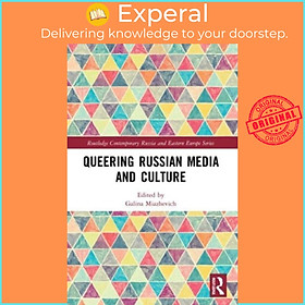 Sách - Queering Russian Media and Culture by Galina Miazhevich (UK edition, paperback)