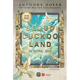 Xứ Sở Mây Xanh (Cloud Cuckoo Land)