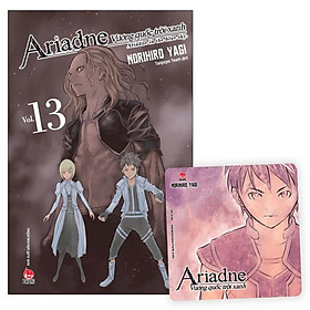 Vương Quốc Trời Xanh Ariadne - Ariadne In The Blue Sky - Tập 13 - Tặng Kèm Lót Ly