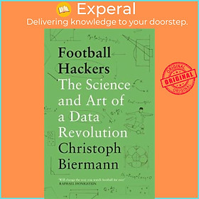 Sách - Football Hackers : The Science and Art of a Data Revolution by Christoph Biermann (UK edition, paperback)