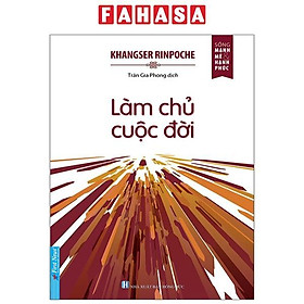 Sách - Làm Chủ Cuộc Đời (Tái Bản 2024)