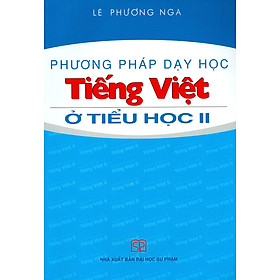 [Tải ebook] Phương Pháp Dạy Học Tiếng Việt Ở Tiểu Học II PDF