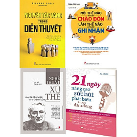 ComBo 4 Cuốn: Nguyên Tắc Vàng Trong Diễn Thuyết + Nói thế nào để được chào đón, làm thế nào để được ghi nhận + Nghệ Thuật Xử Thế - Cùng Dale Carnegie Tiến Tới Thành Công+ 21 Ngày Nâng Cao Sức Hút Phát Biểu Trước Đám Đông