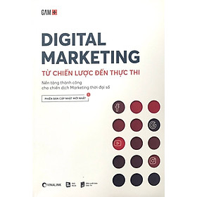 [Download Sách] Digital Marketing - Từ Chiến Lược Đến Thực Thi (Tái Bản 2020)