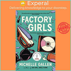 Hình ảnh Sách - Factory Girls - WINNER OF THE COMEDY WOMEN IN PRINT PRIZE by Michelle Gallen (UK edition, paperback)