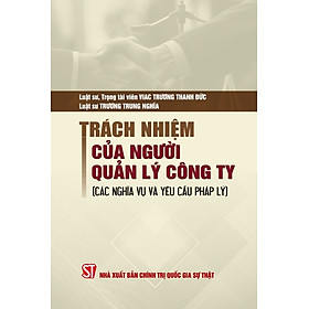 rách nhiệm của người quản lý công ty (Các nghĩa vụ và yêu cầu pháp lý)