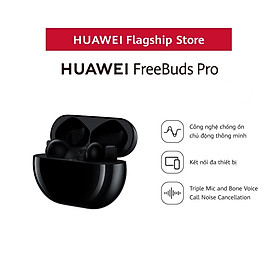 Tai nghe Bluetooth HUAWEI FreeBuds Pro - Hàng Phân Phối Chính Hãng