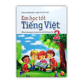 Sách - Em Học Tốt Tiếng Việt 2 Tập 2 - Theo chương trình giáo dục phổ thông mới