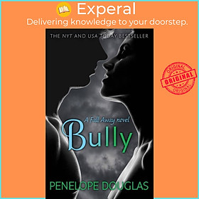 Hình ảnh Sách - Bully - An unforgettable friends-to-enemies-to-lovers romance by Penelope Douglas (UK edition, paperback)