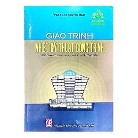 Hình ảnh Sách - Giáo Trình Nhiệt Kỹ Thuật Công Trình (SV ĐH KT Công Trình) (DN)